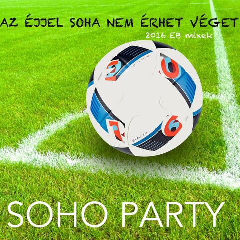 Az éjjel soha nem érhet véget: 2016 EB Mixek