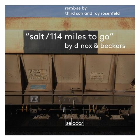 Salt / 114 Miles to Go