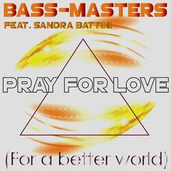 Pray for Love (For a Better World)