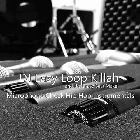 Microphone Check Hip Hop Instrumentals