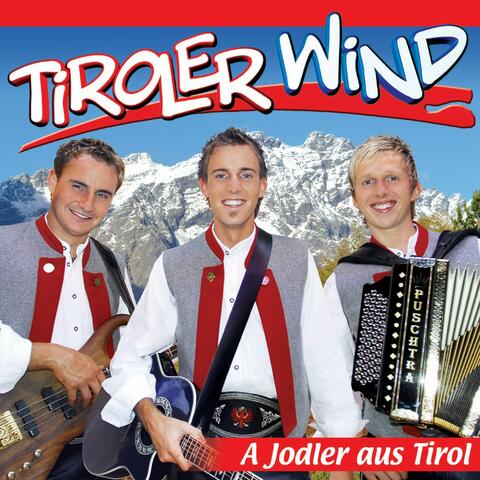 A Jodler aus Tirol