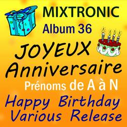 Mixtronic Joyeux Anniversaire Eric Iheartradio