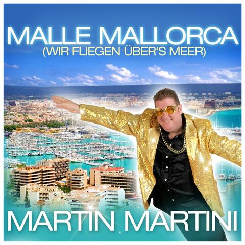 Malle Mallorca (Wir fliegen über's Meer)