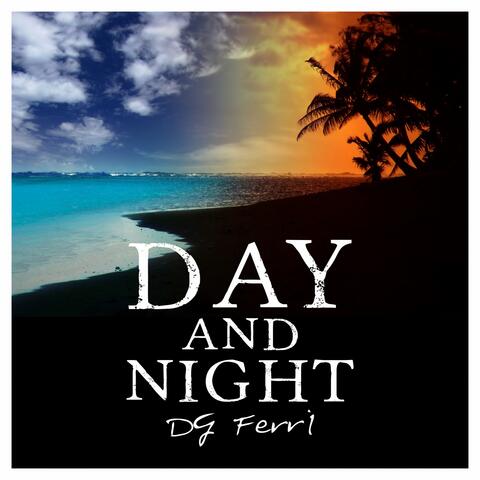 Day and Night