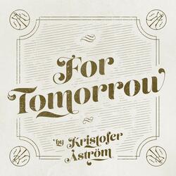 For Tomorrow