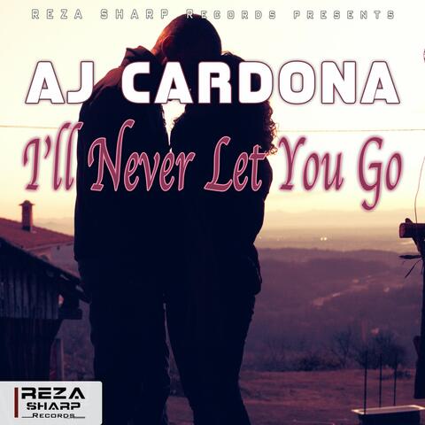 I'll Never Let You Go
