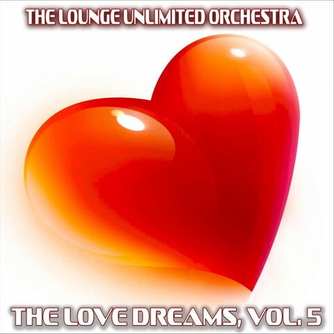 The Love Dreams, Vol. 5