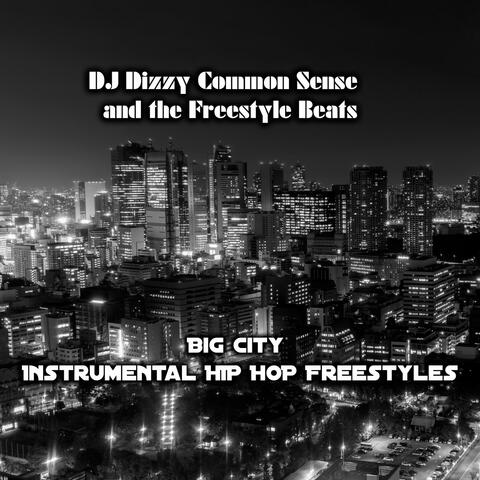 Big City Instrumental Hip Hop Freestyles