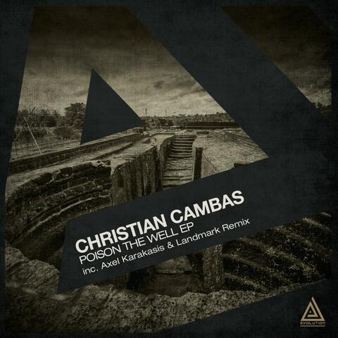 Christian Cambas - Poison the Well EP