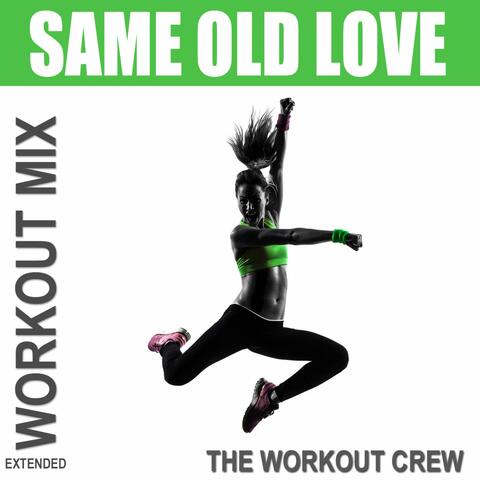 Same Old Love