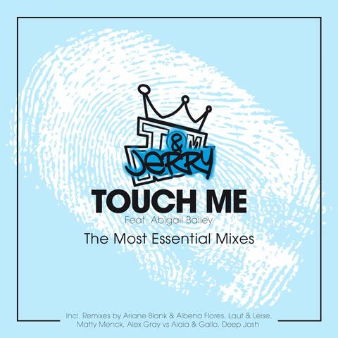 Touch Me - The Most Essential Mixes