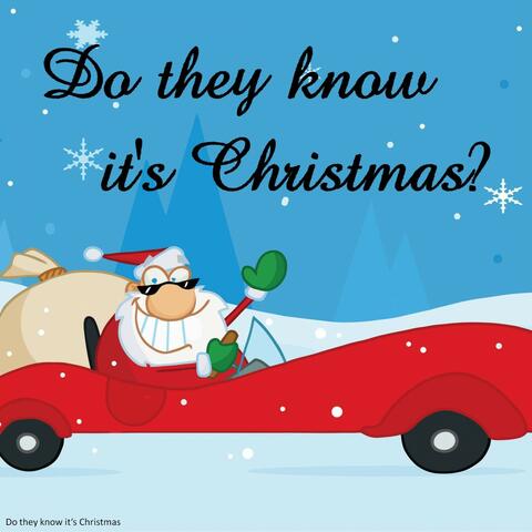 Do They Know It's Christmas?