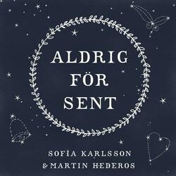 Aldrig för sent