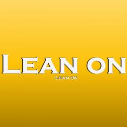 Lean On