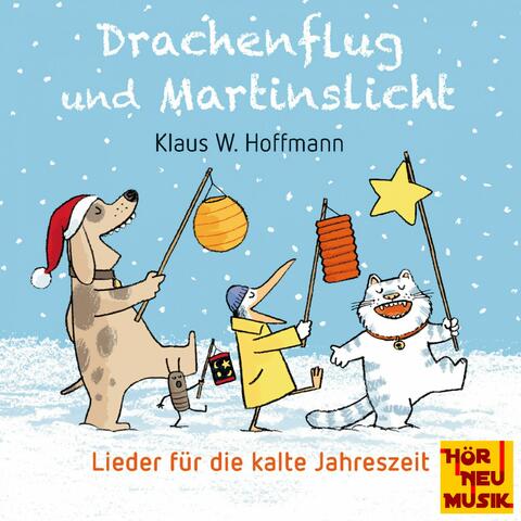Drachenflug und Martinslicht - Lieder für die kalte Jahreszeit