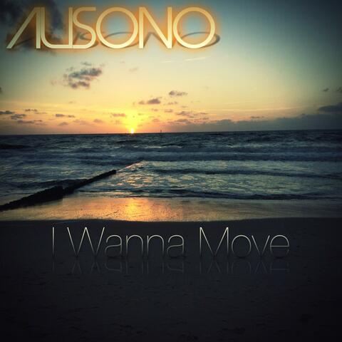 I Wanna Move