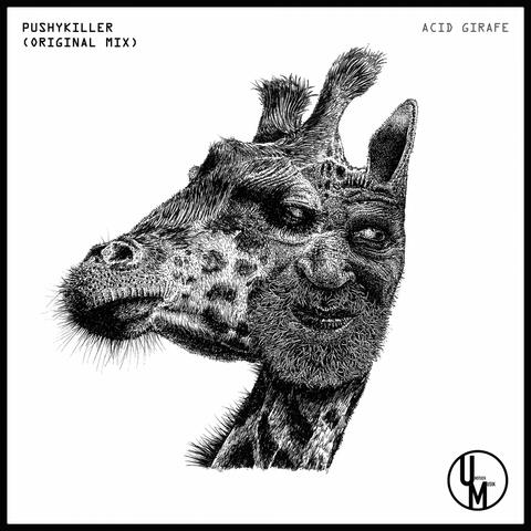 Pushykiller - Acid Girafe