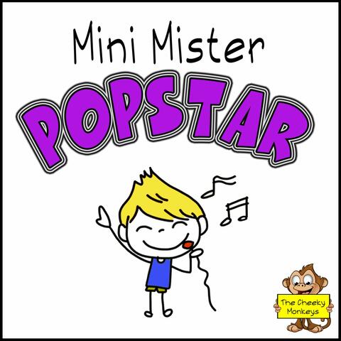 Mini Mister Popstar