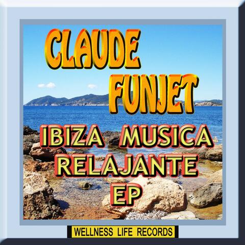 Ibiza Musica Relajante - EP