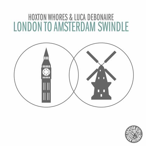 London to Amsterdam Swindle