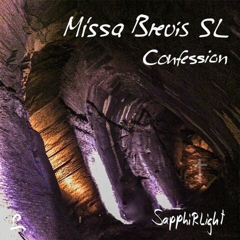 Missa Brevis SL, Confession