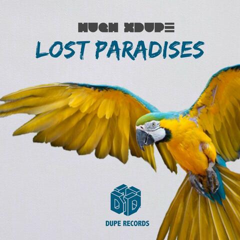 Lost Paradises