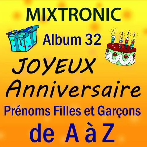 Joyeux anniversaire, Vol. 32