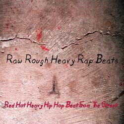 Red Hot Heavy Hip Hop Beat from the Street