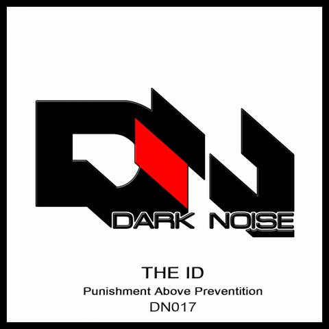 Punishment Above Prevention
