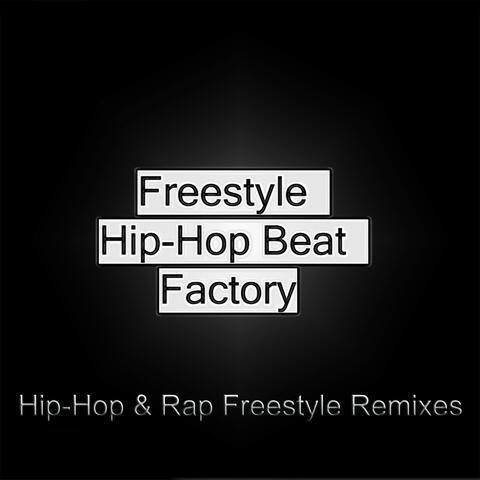 Hip-Hop & Rap Freestyle Remixes