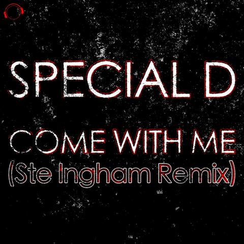 Come with Me (Ste Ingham Remix)