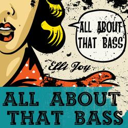 All About That Bass