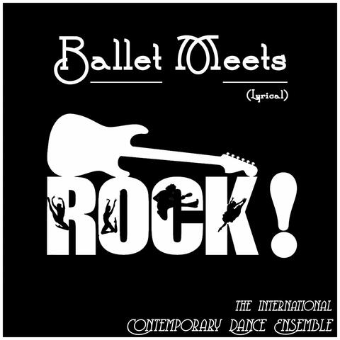 Ballet Meets Rock! (Lyrical)