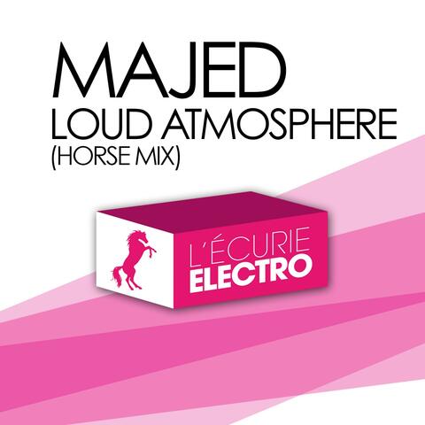 Loud Atmosphere