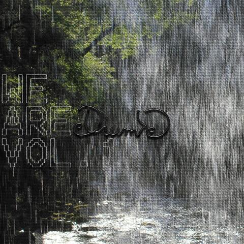 We Are Drumked, Vol. 1