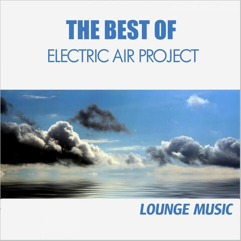 The Best of Electric Air Project