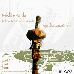 Egy Katonaének, Pt. 1