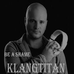 Be a Shame