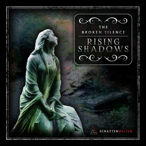 Rising Shadows