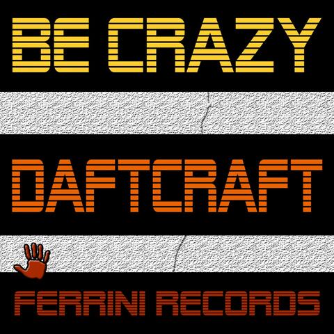 Be Crazy