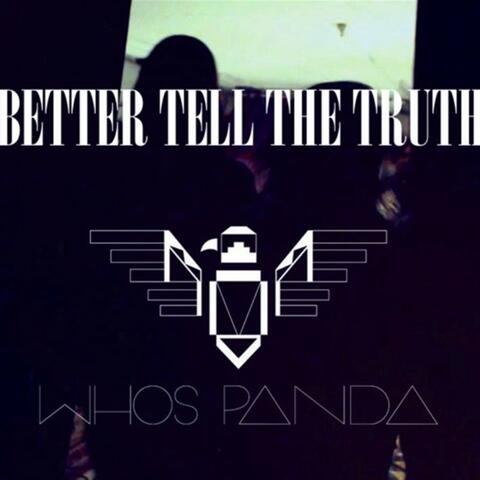 Better Tell the Truth