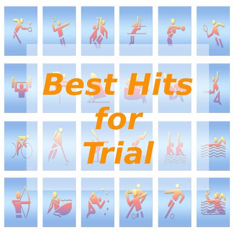 Best Hits for Trial