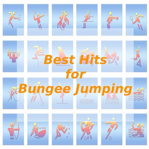 Best Hits for Bungee Jumping