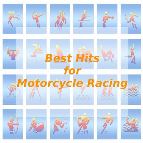 Best Hits for Motorcycle Racing