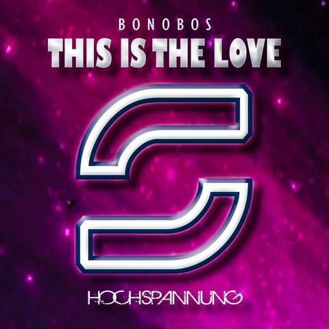 This Is the Love