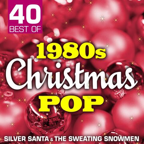 40 Best of 1980s Christmas Pop