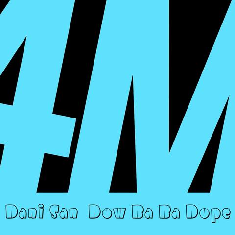 Dow Ba Ba Dope