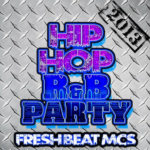 Hip Hop R&B Party 2013