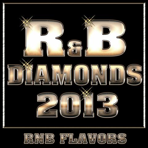 R&B Diamonds 2013