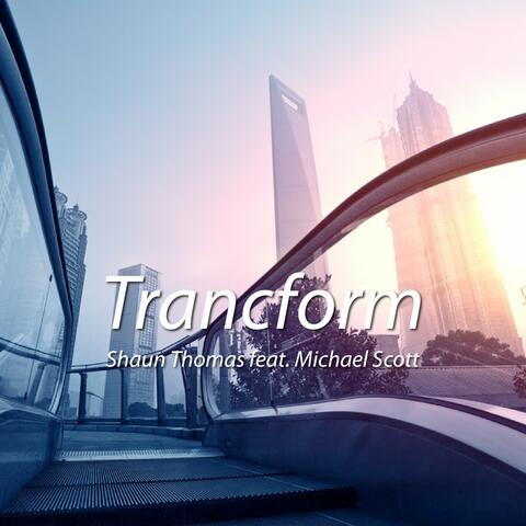 Trancform